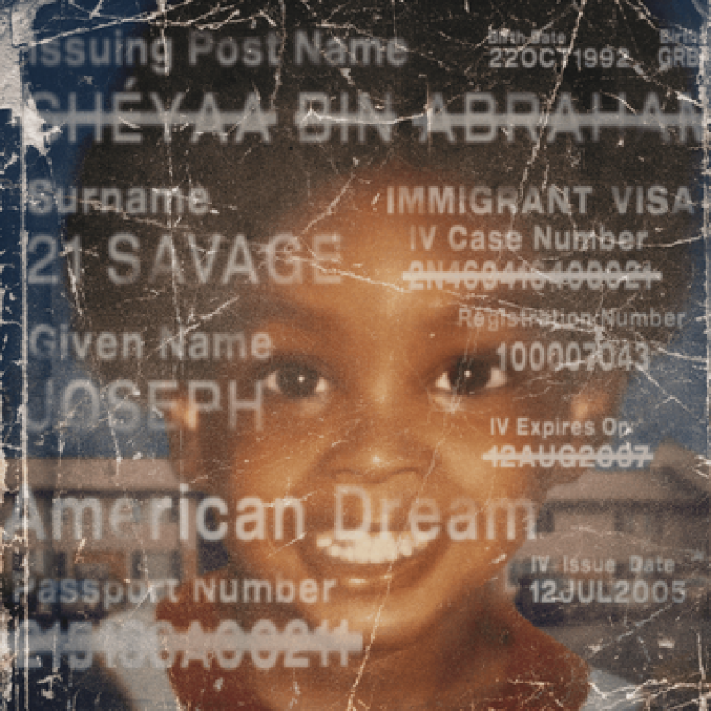 ​american dream by 21 Savage