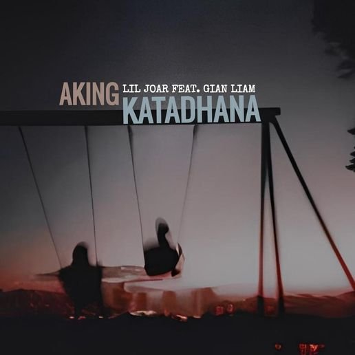 Aking Katadhana Lyrics By Lil Joar