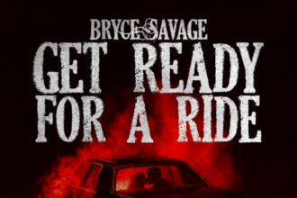 Get Ready for a Ride Lyrics By Bryce Savage