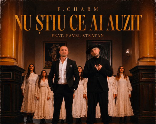Nu știu ce ai auzit Lyrics By F.Charm