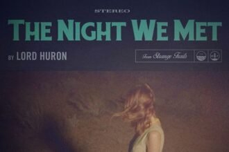 The Night We Met Lyrics By Lord Huron