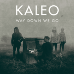 Way Down We Go Lyrics By KALEO