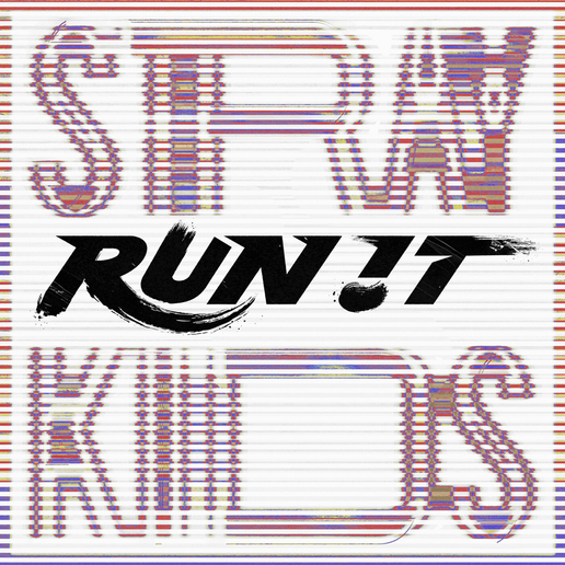 RUN IT Lyrics By Stray Kids