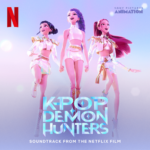 Free Lyrics By RUMI (HUNTR/X), JINU (Saja Boys), EJAE, Andrew Choi (앤드류최) & KPop Demon Hunters Cast