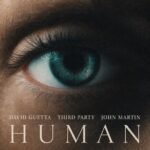 Human Lyrics By David Guetta, Third ≡ Party & John Martin