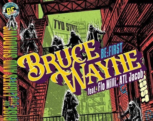 BRUCE WAYNE Lyrics - BE:FIRST