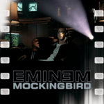 Mockingbird Lyrics - Eminem